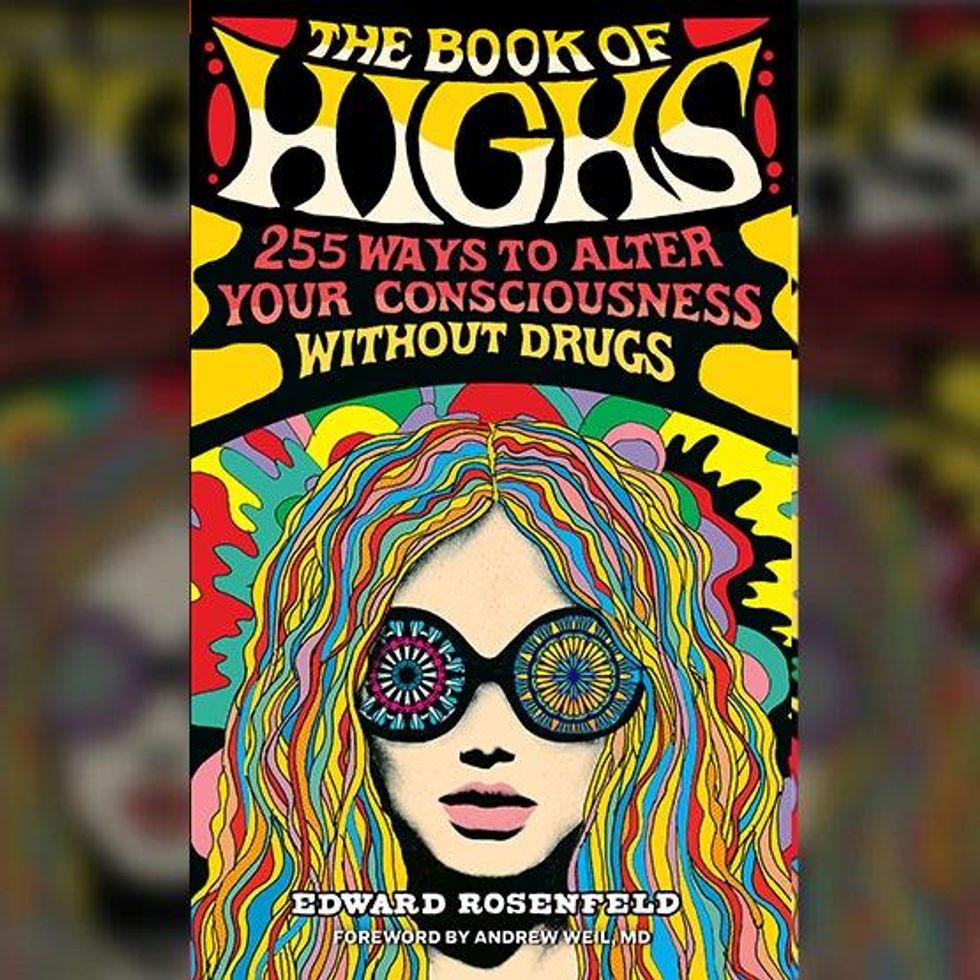 1. Get High Without Drugs