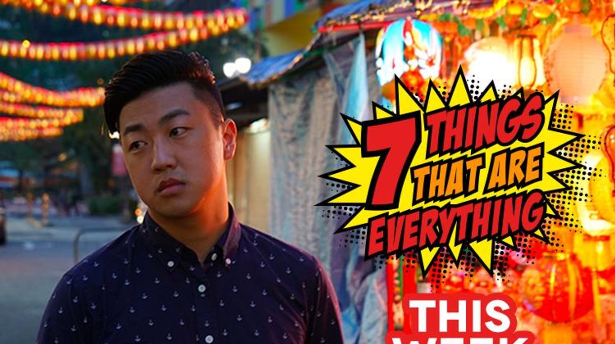 7 Things That Are Everything This Week