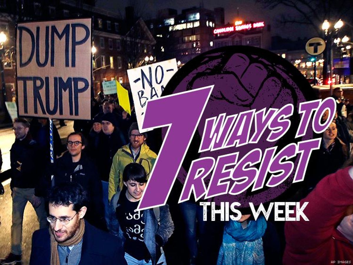 7 Ways To Resist This Week