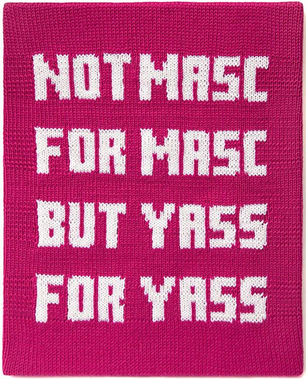 Ben Cuevas, "NOT MASC FOR MASC BUT YAS F0R YAS", 2017