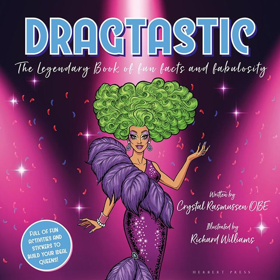 Cover of Dragtastic: The Legendary Book of Fun, Facts, and Fabulosity featuring a drag queen