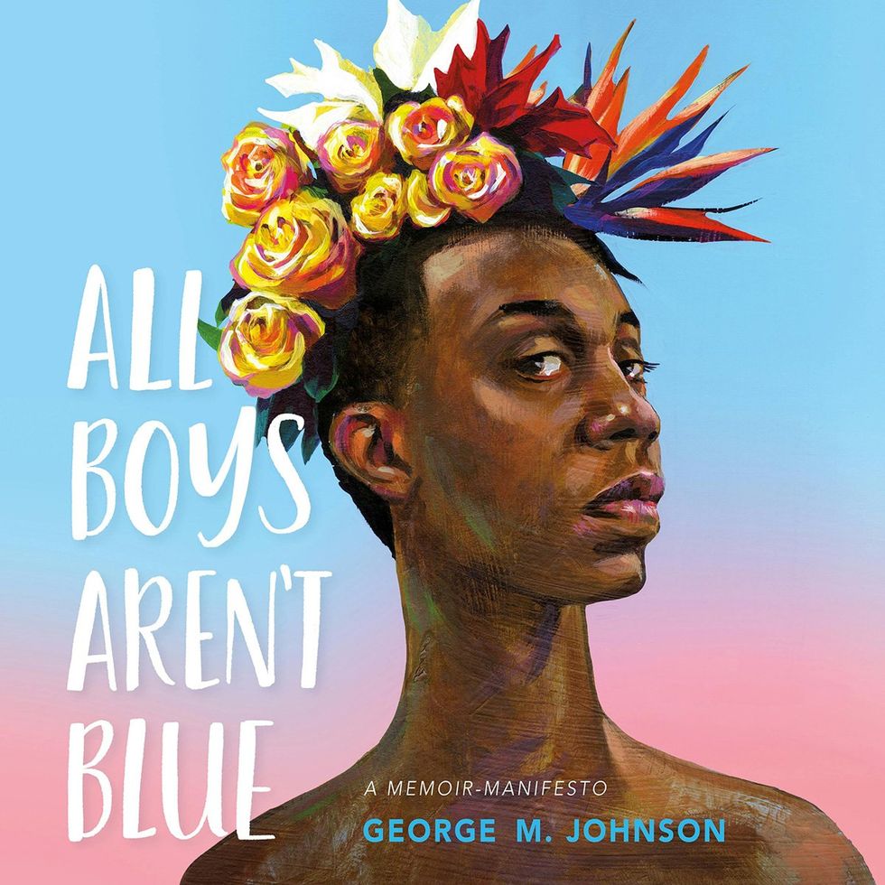 cover of the book all boys aren't blue by george m johnson