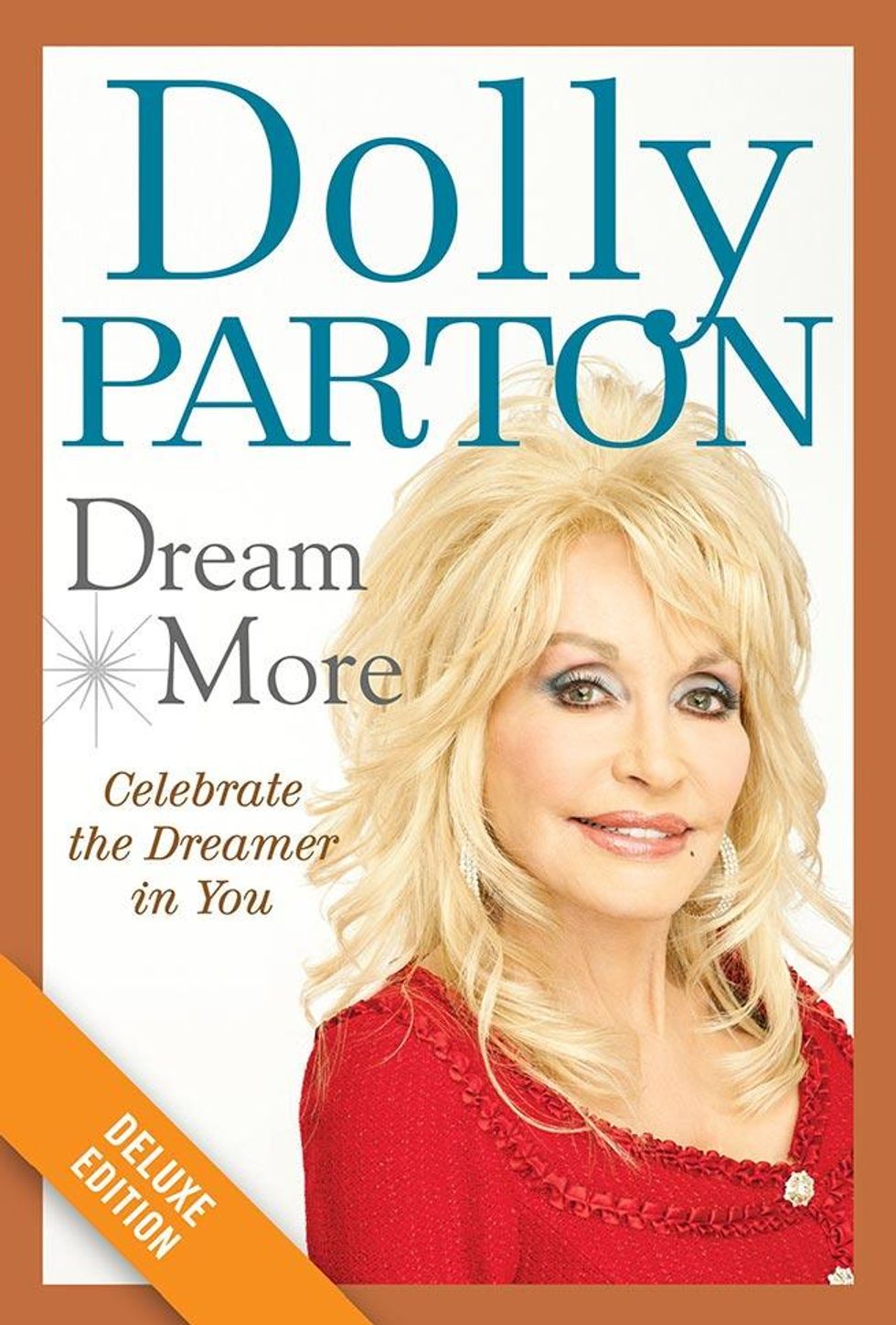 Dream More: Celebrate the Dreamer in You