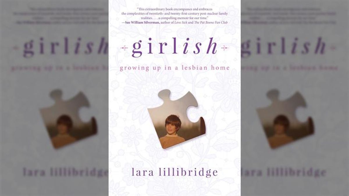 Girlish: Growing Up in a Lesbian Home