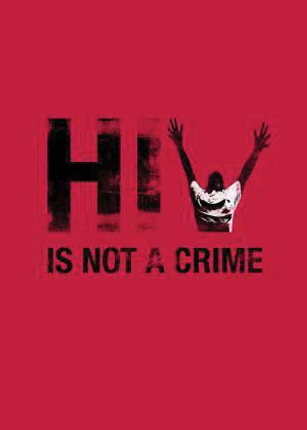 Hiv_hivisnotacrime_poster_0