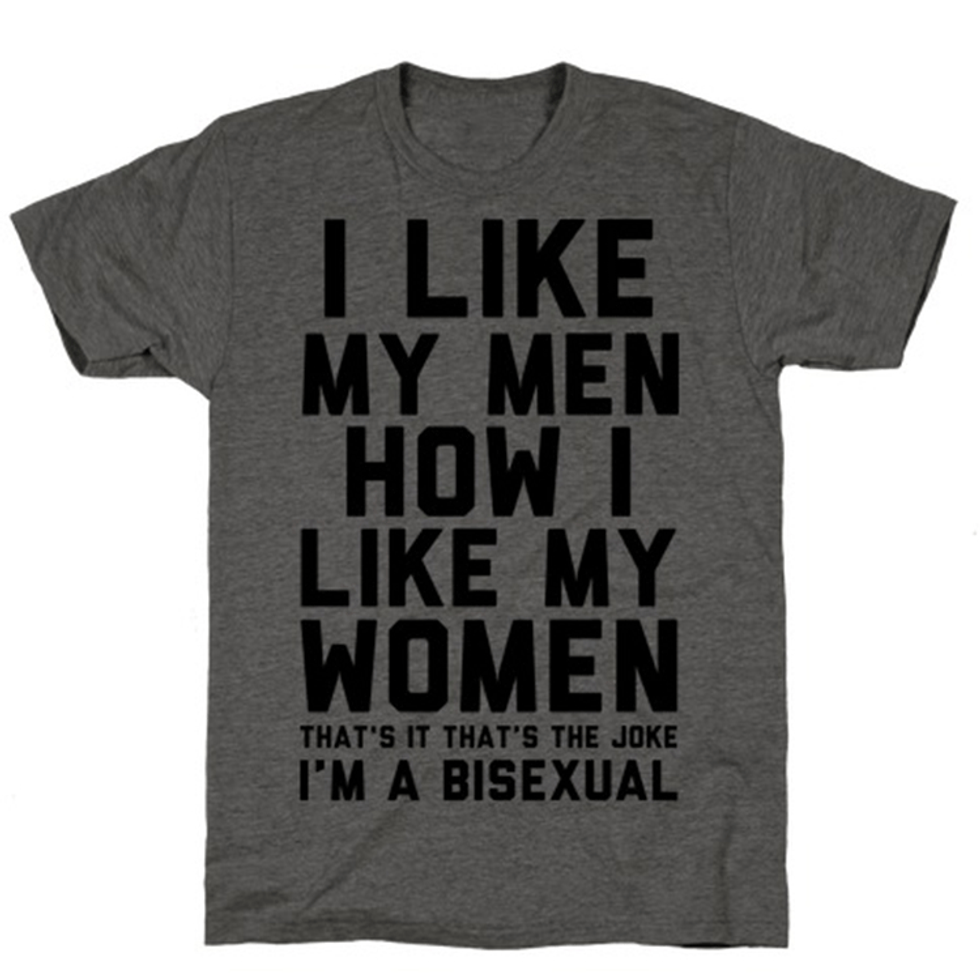 I Like My Men How I Like My Women Tee