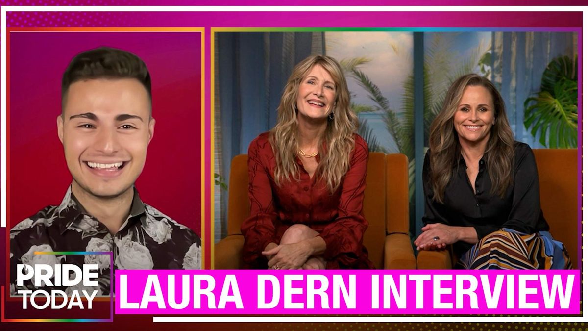 
Laura Dern says the love from her LGBTQ+ fans has been 'the greatest gift ever'
