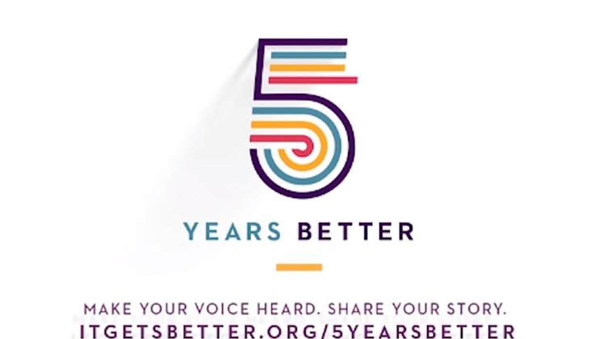 New '5 Years Better' Campaign Celebrates 5 Years of 'It Gets Better' Project