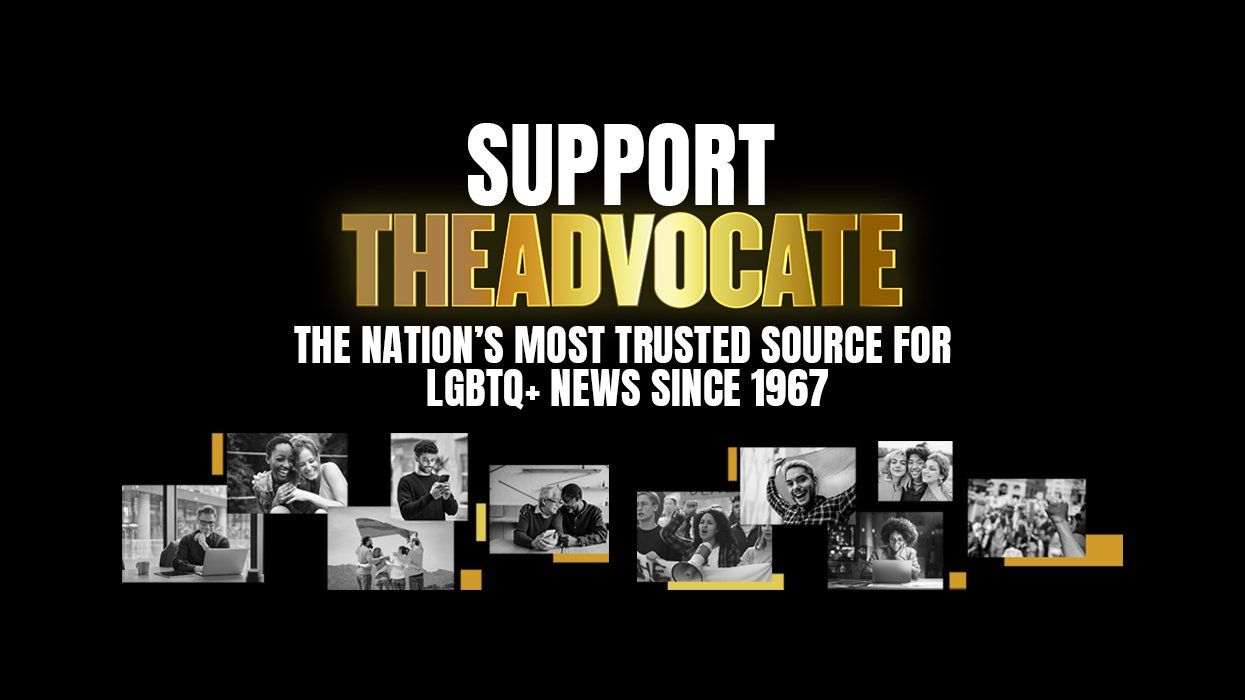 We're asking for your help: Support The Advocate's LGBTQ+ journalism