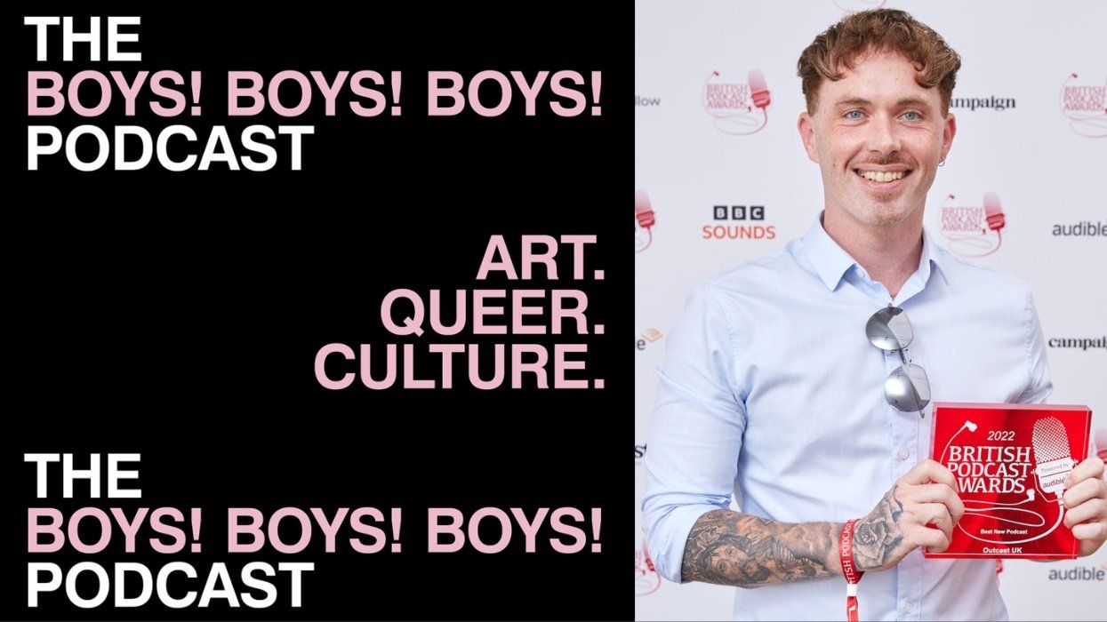 Boys! Boys! Boys! podcast: A new voice in queer culture