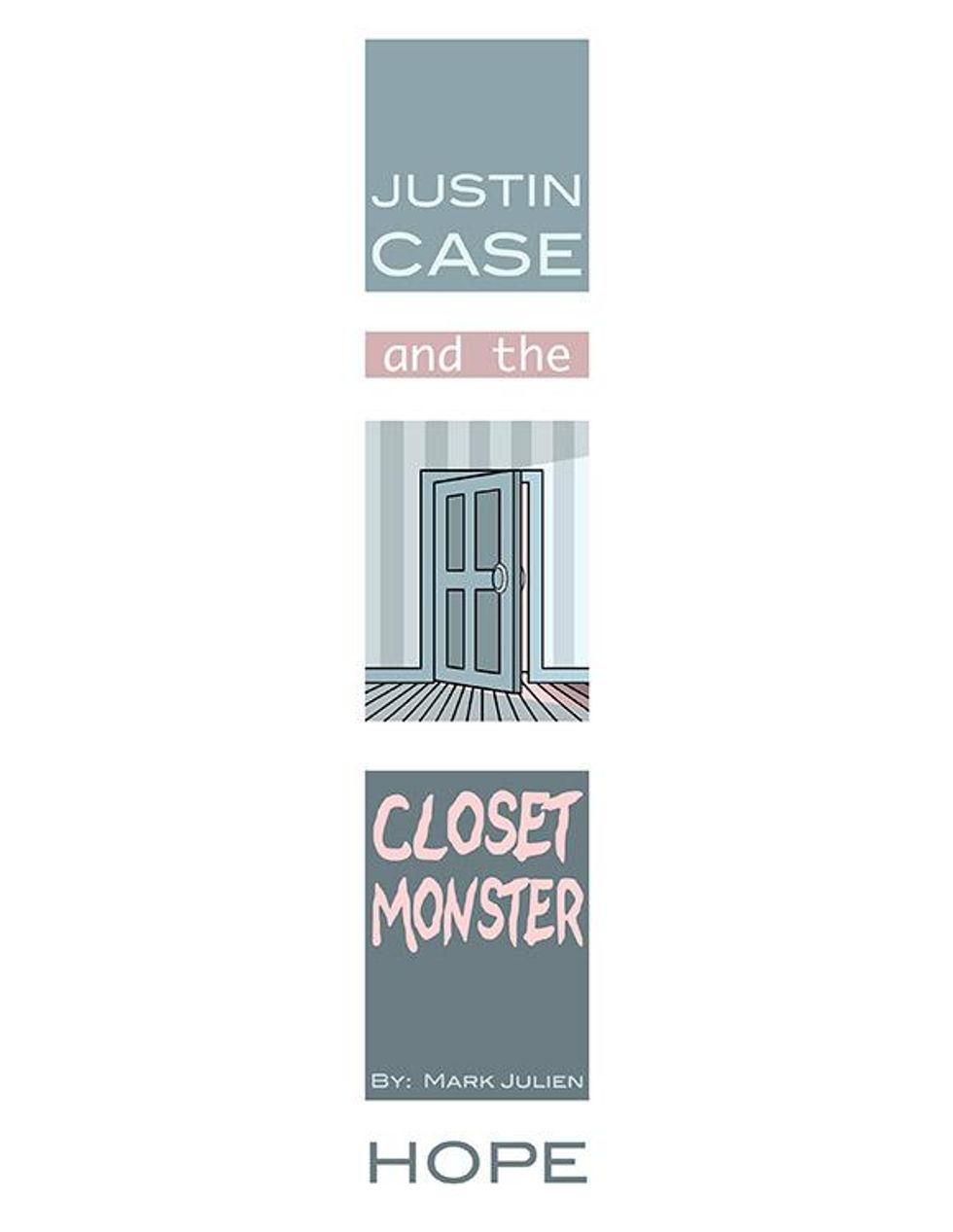 Justin Case and the Closet Monster