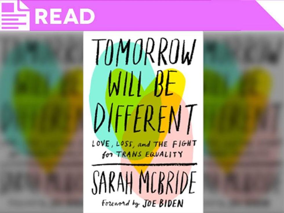 Sarah McBride\u2019s Tomorrow Will Be Different