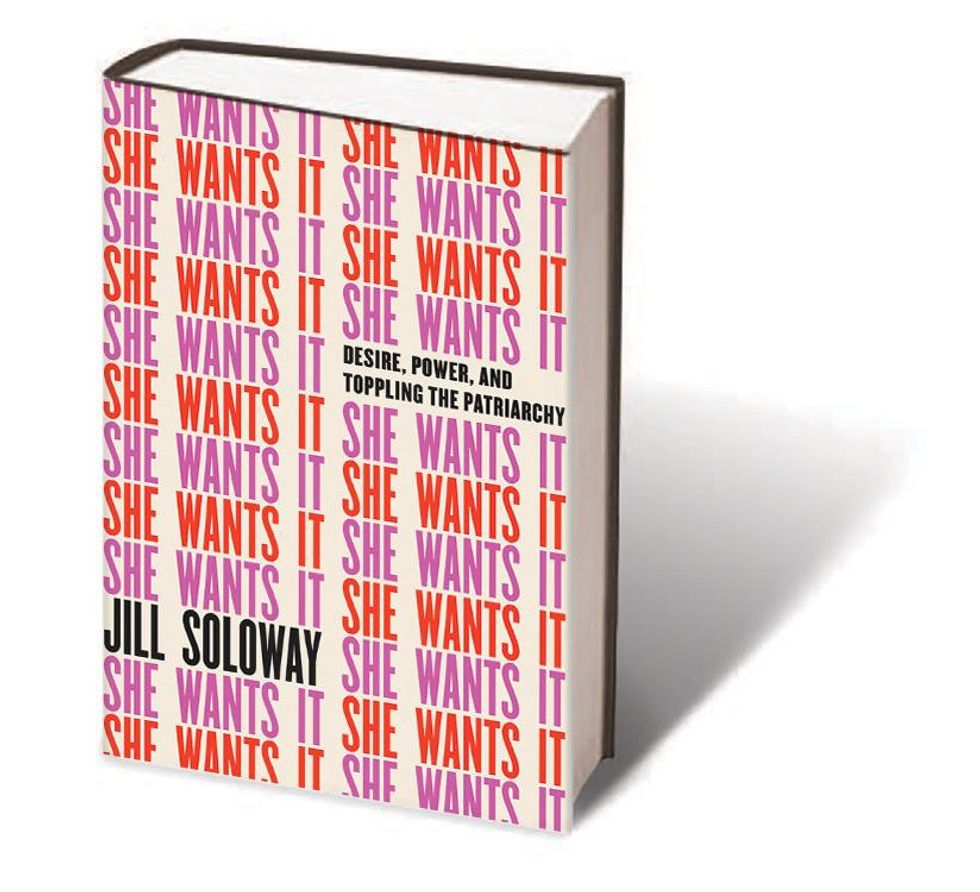 She Wants It: Desire, Power, and Toppling the Patriarchy