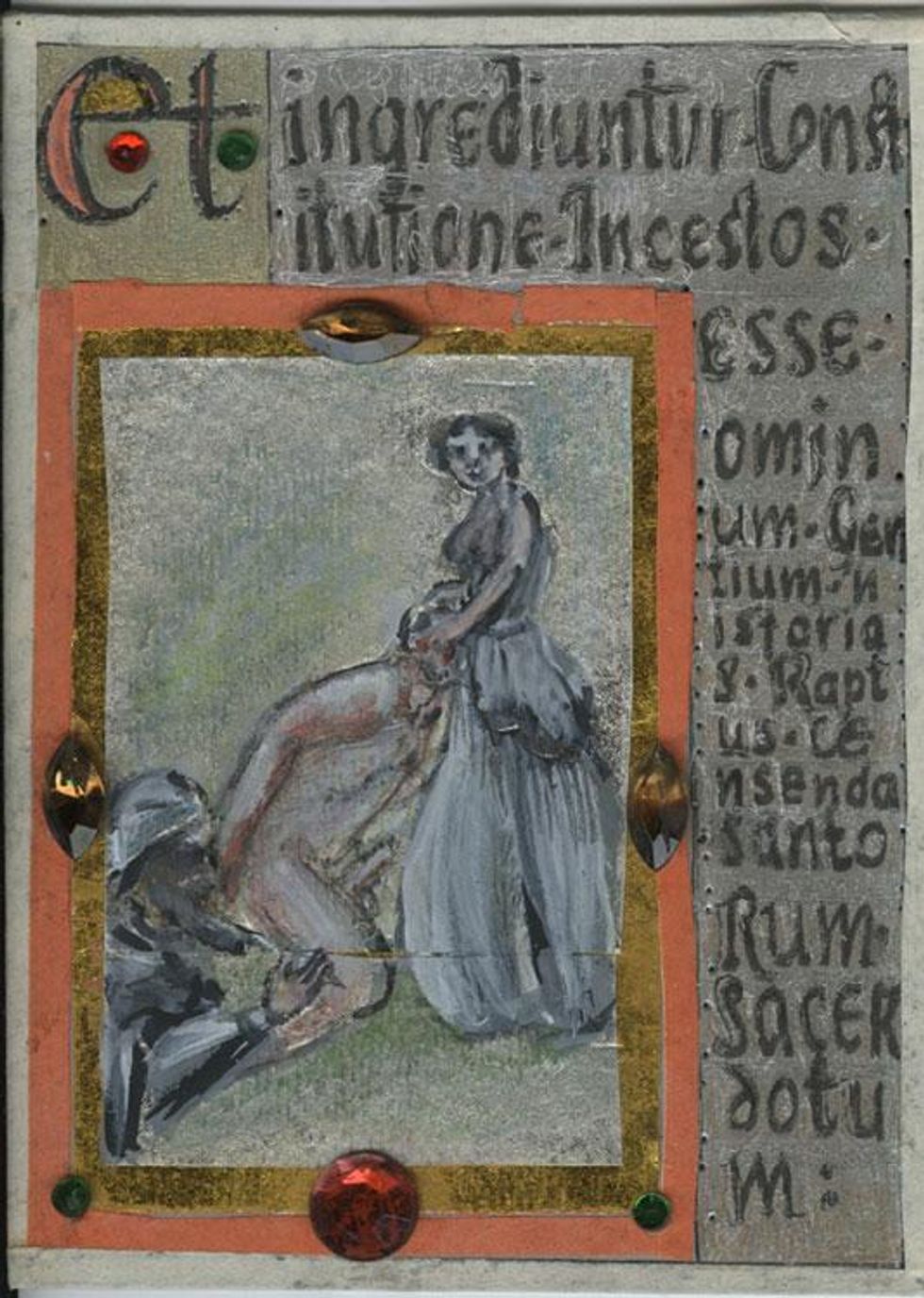 ''So Central to the Foundation Stories of All Nations are Incest and Rape...,' pencil, pen, paste, jewels, gold and silver leaf on paper