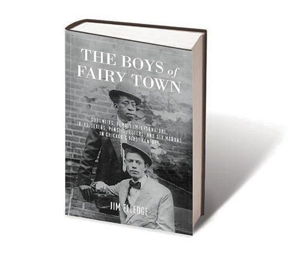 The Boys of Fairy Town: Sodomites, Female Impersonators, Third-Sexers, Pansies, Queers, and Sex Morons in Chicago\u2019s First Century