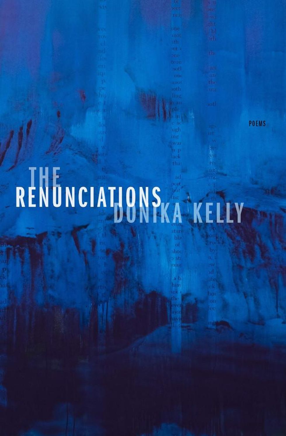 The Renunciations by Donika Kelly
