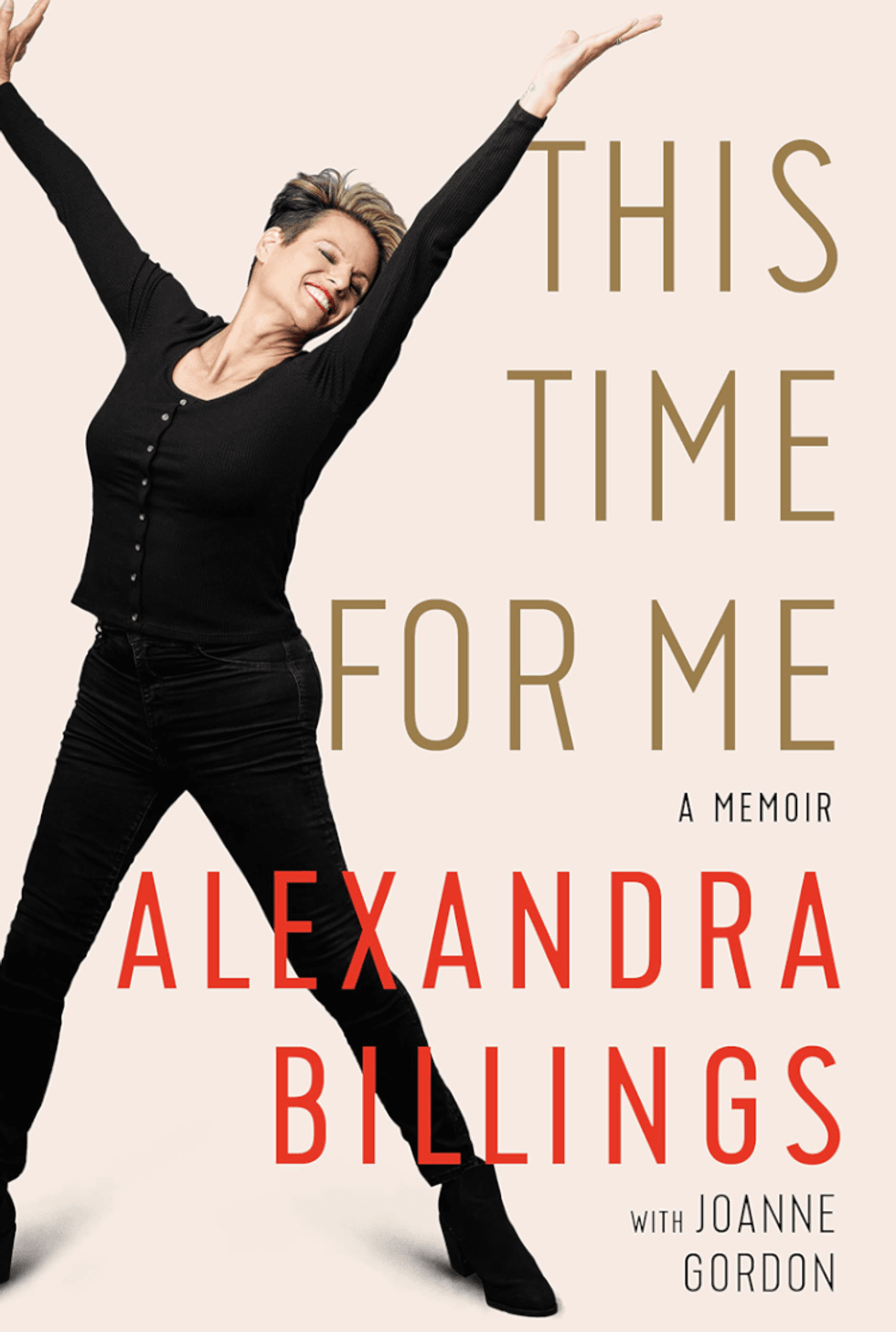 This Time for Me: A Memoir by Alexandra Billings