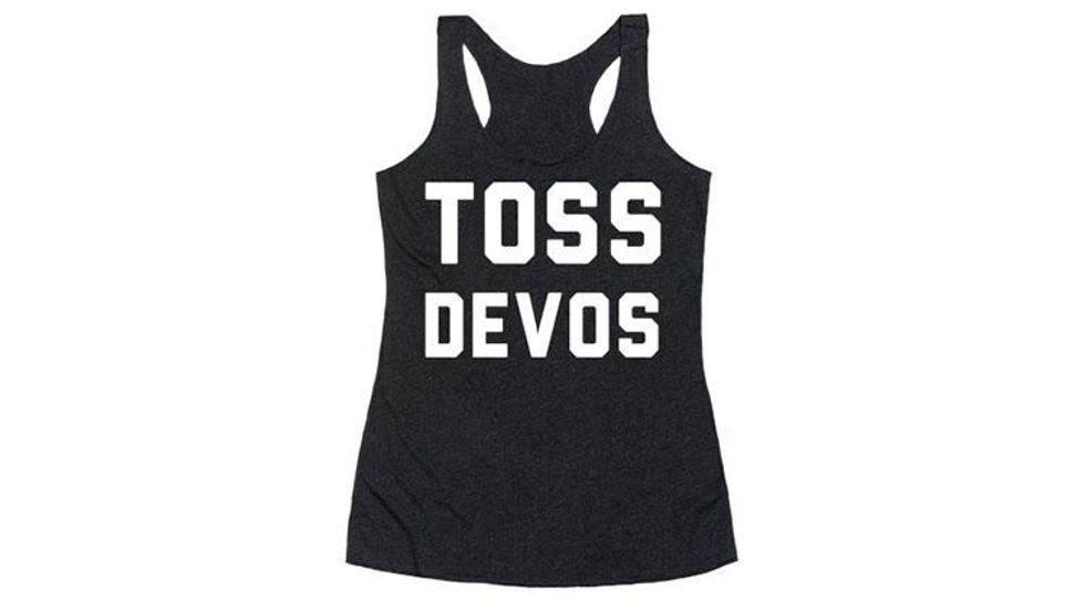 Toss DeVos Tank