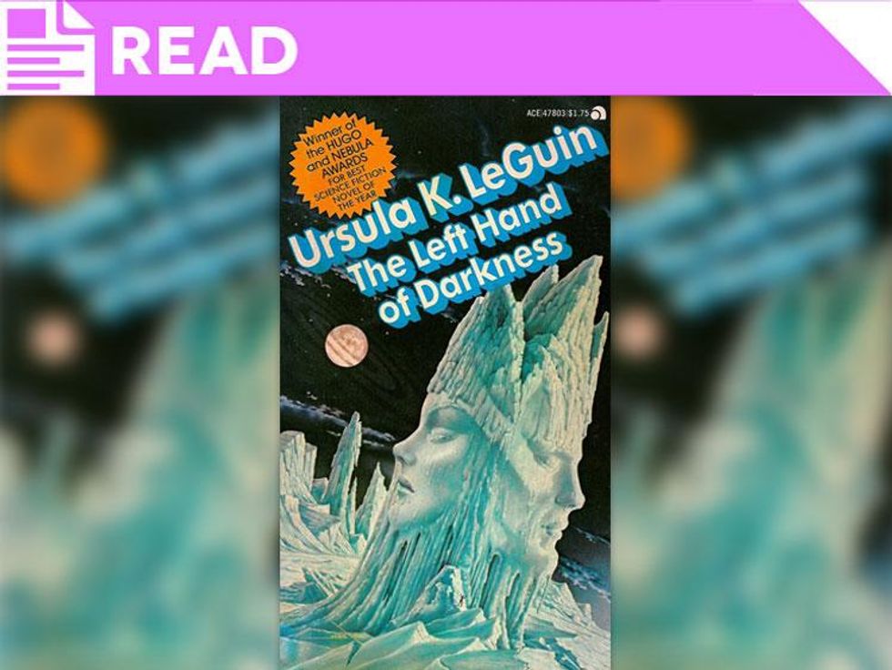 Ursula K. Leguin's "The Left Hand of Darkness"