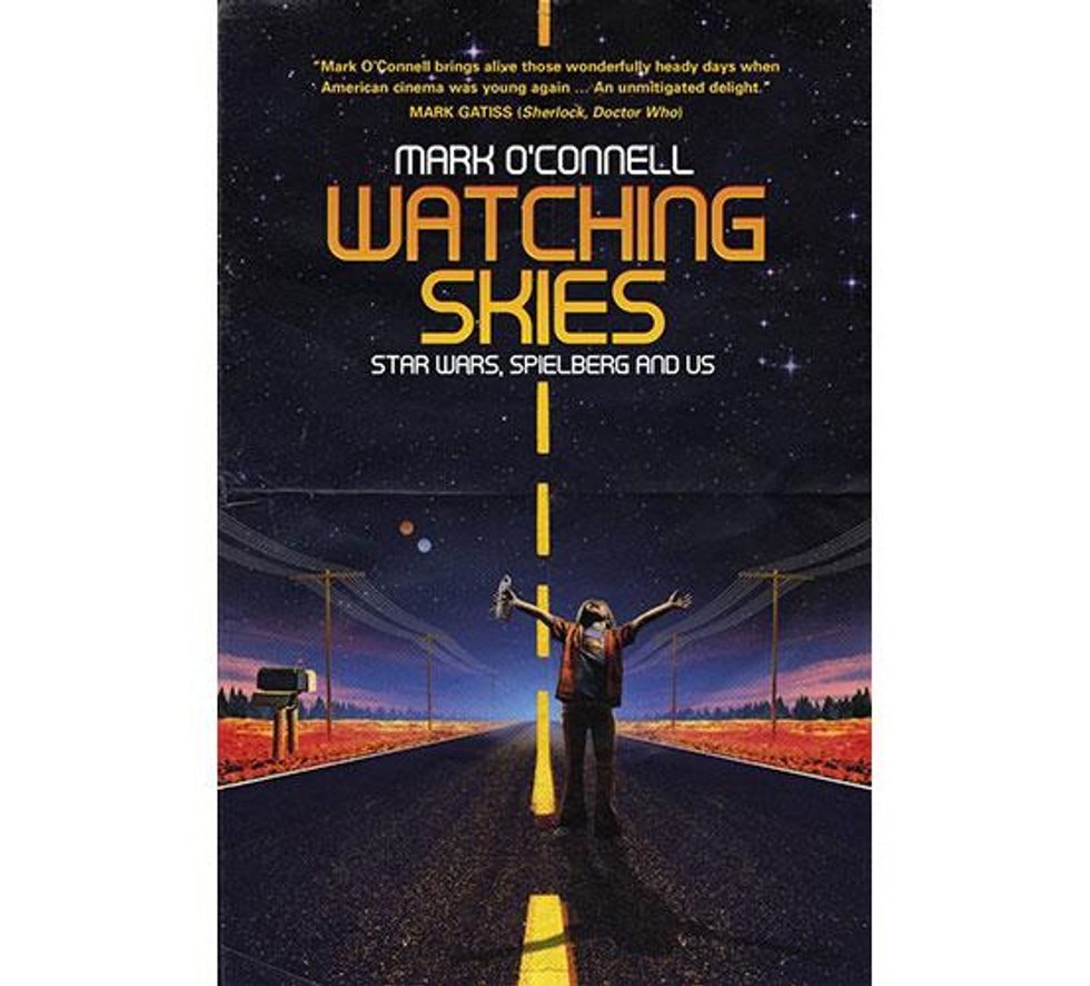 Watching Skies: Star Wars, Spielberg And Us