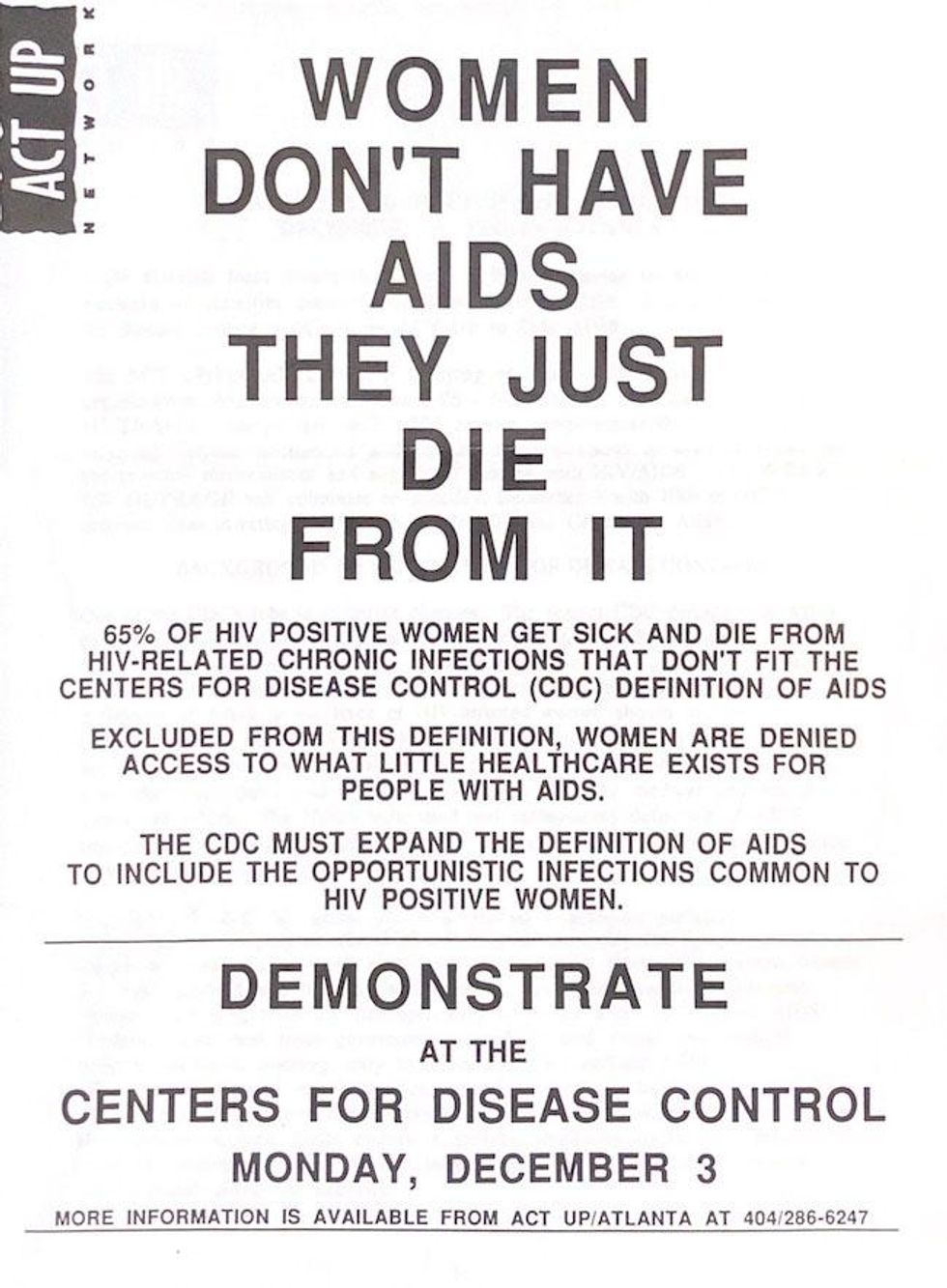 Women don't have AIDS, they just die from it, 1991.