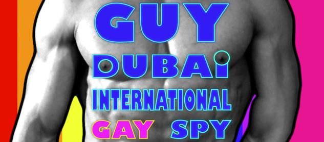 Watch Guy Dubai International Gay Spy Is Our 007 