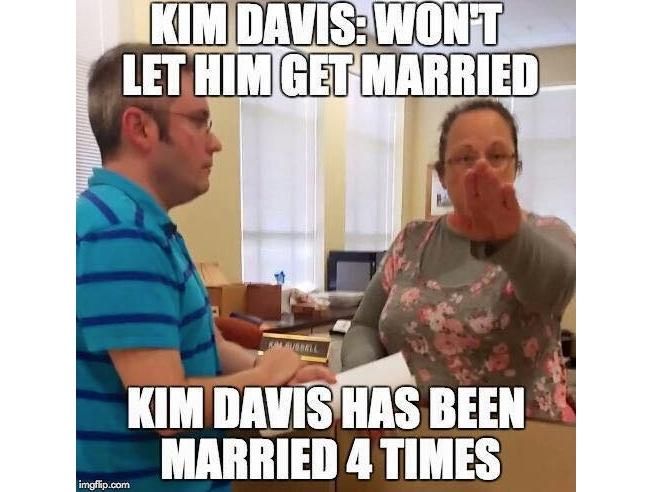 Kim Davis Married Four Times Meme
