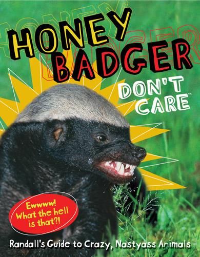 Honey Badger Says Read Book Stupid