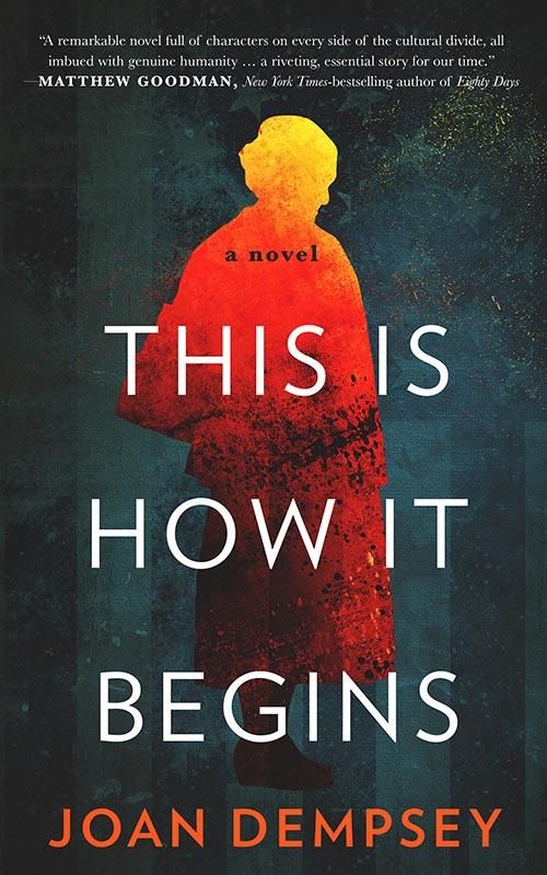 06 This Is How It Begins By Joan Dempsey
