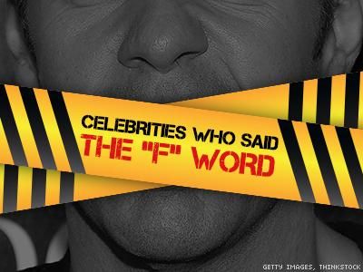 12 Celebrities Who Said the F Word