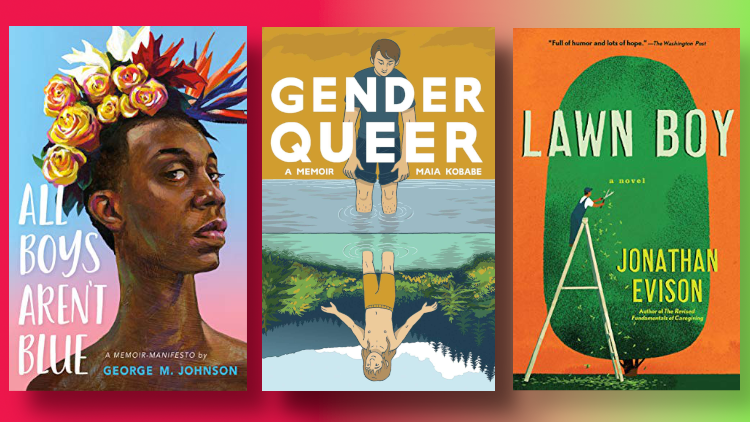 18 LGBTQ+ Books That Have Been Banned in 2021