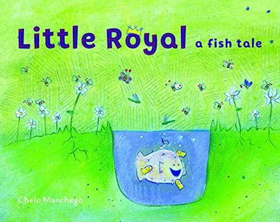 Little Royal: A Fish Tale