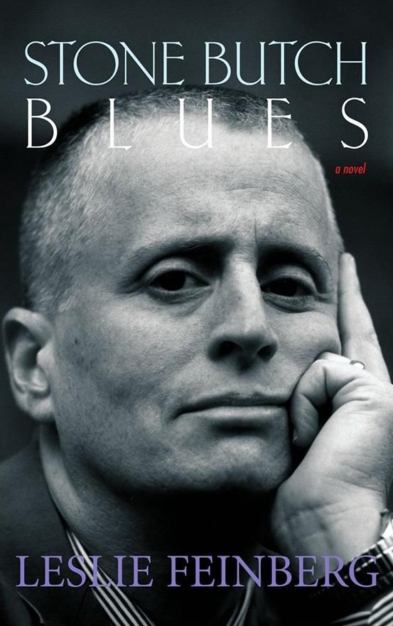 14. Stone Butch Blues, by Leslie Feinberg