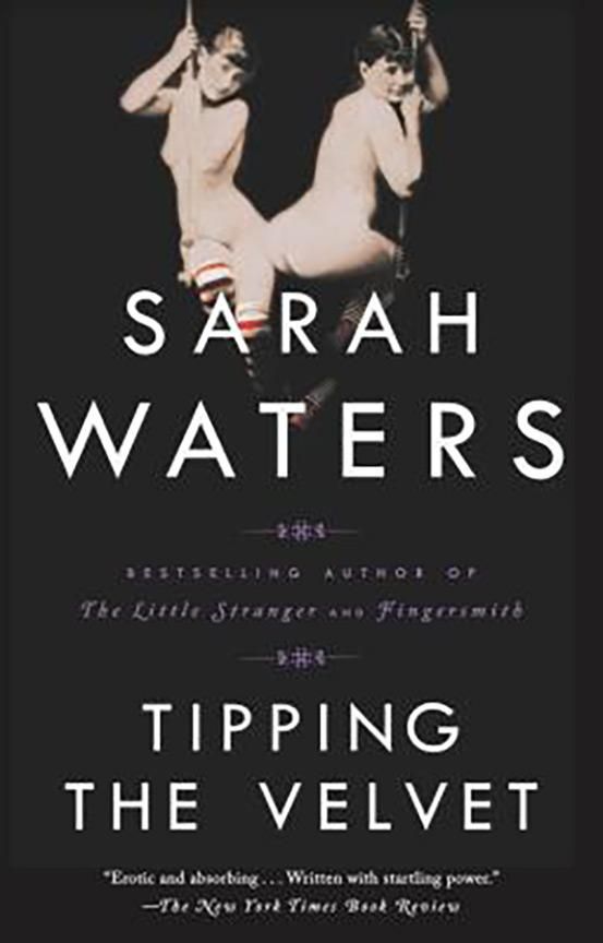 24. Tipping the Velvet, by Sarah Waters