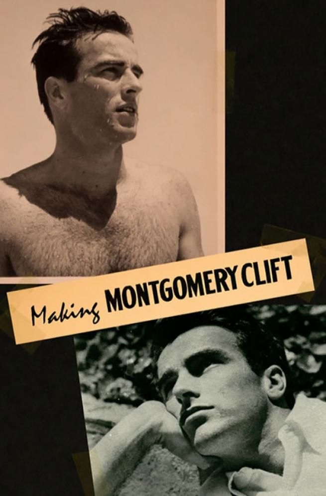 Making Montgomery Clift 
