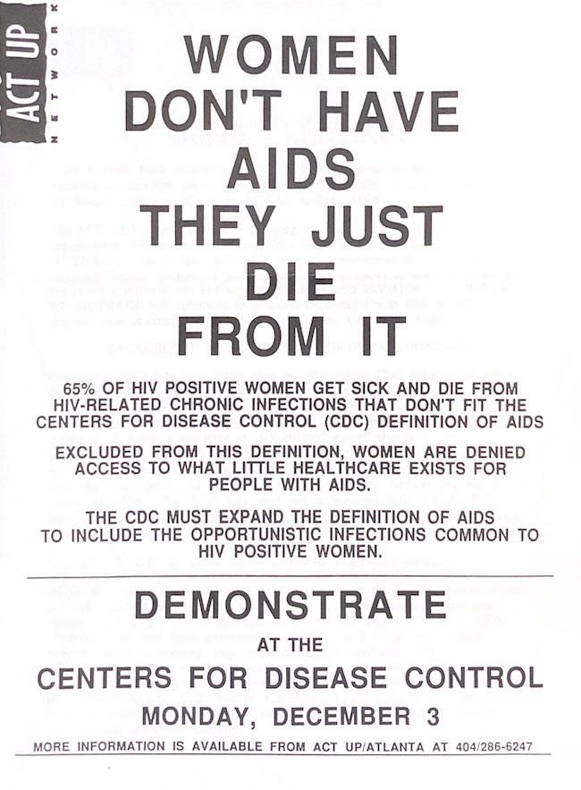 Women don't have AIDS, they just die from it, 1991.