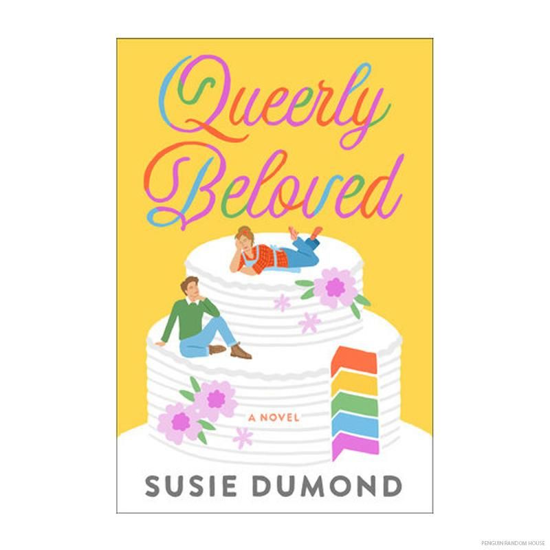 Queerly Beloved by Susie Dumond