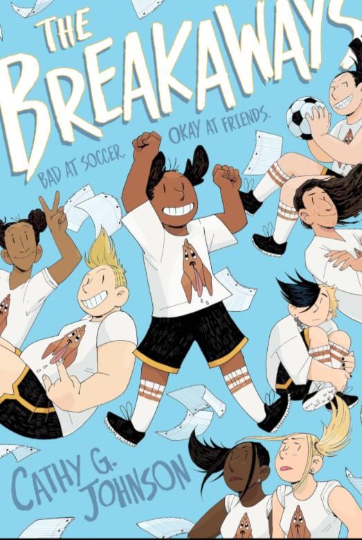 The Breakaways by Cathy G. Johnson