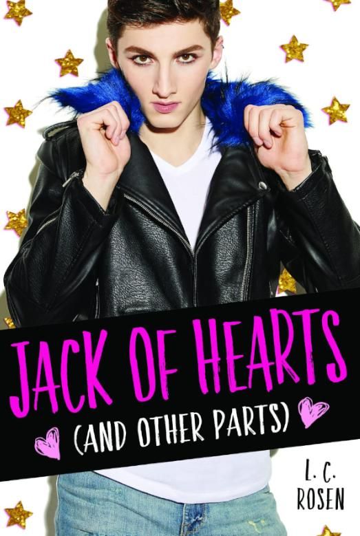 Jack of Hearts (and Other Parts) by L.C. Rosen
